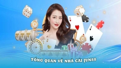 Jun88 – Nhà Cái Cá Cược Uy Tín Hàng Đầu, Điểm Đến Giải Trí Hoàn Hảo